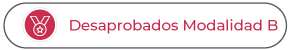 boton desaprobados modalidad b