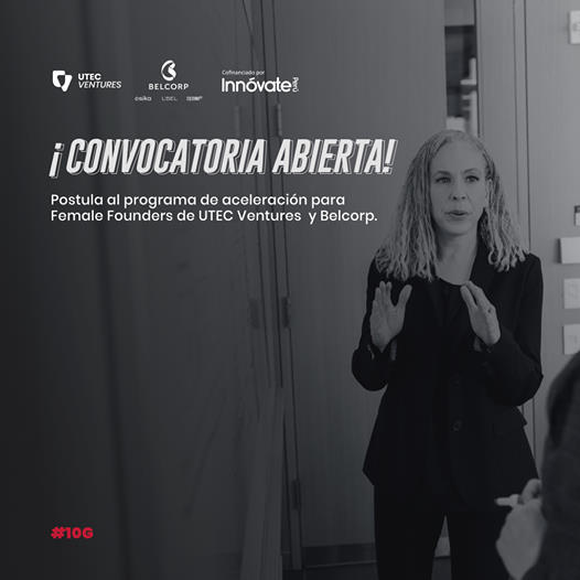 Female Founders deadline 25 de abril UTEC Ventures