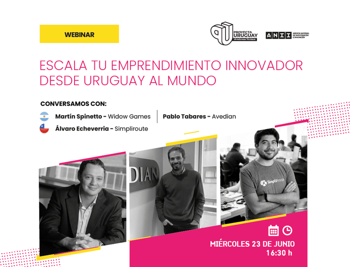Escala tu emprendimiento innovador desde Uruguay al mundo 23 junio ANII