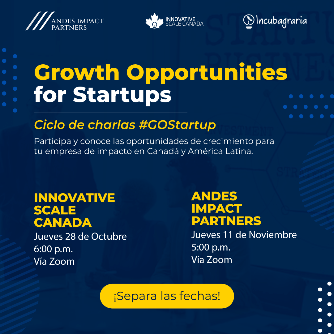 28 de octubre Ciclo de charlas Growth Opportunities Innovative Scale Canadá