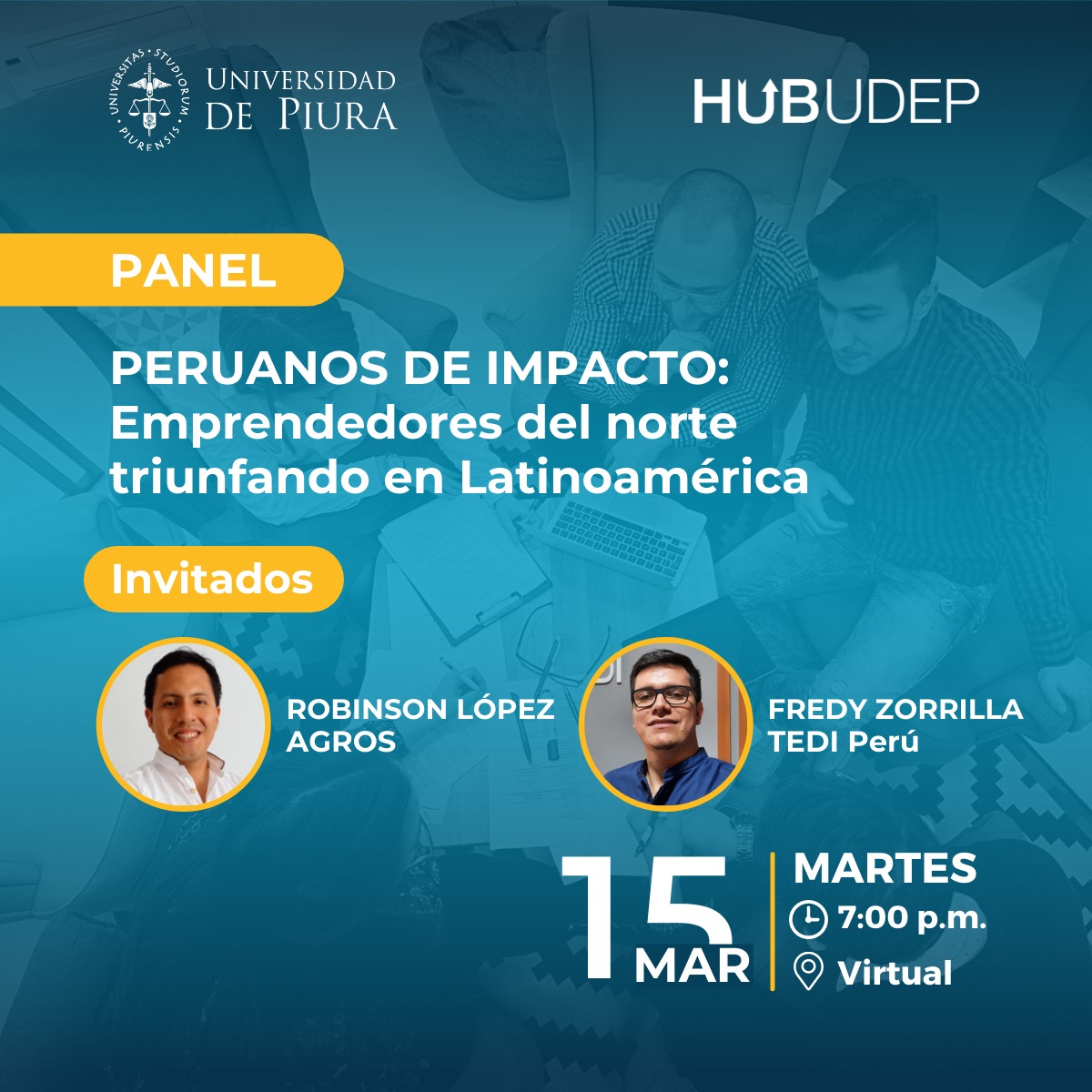 Peruanos de impacto HUB UDEP 15 de marzo